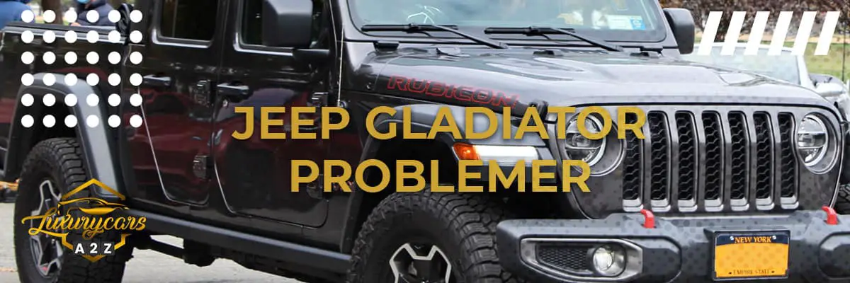 Jeep Gladiator Problemer