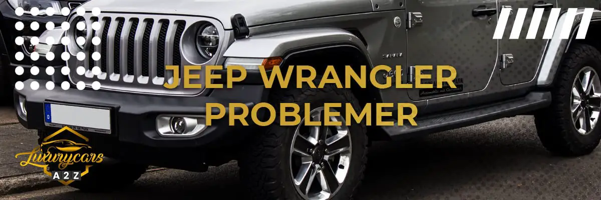 Jeep Wrangler Problemer