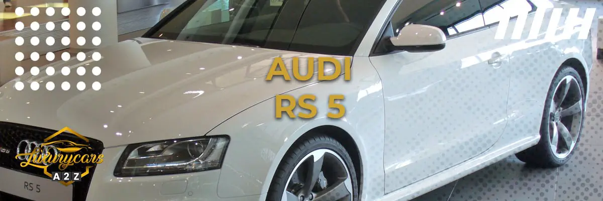 Er Audi RS5 en god bil?