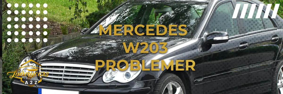 Mercedes W203 problemer & feil