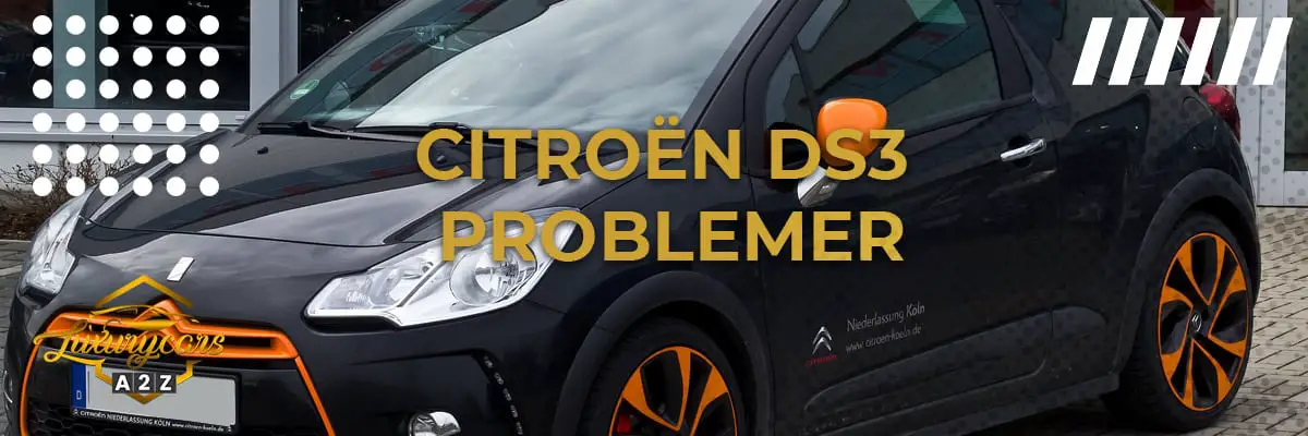 Citroën DS3 problemer & feil
