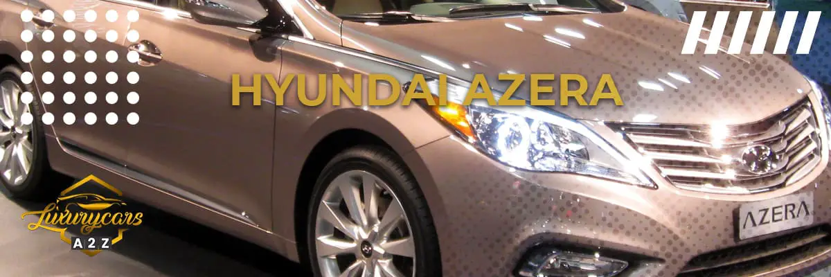 Er Hyundai Azera en god bil?