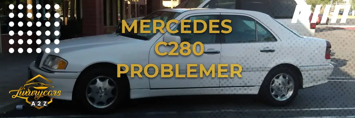 Mercedes C280 problemer & feil