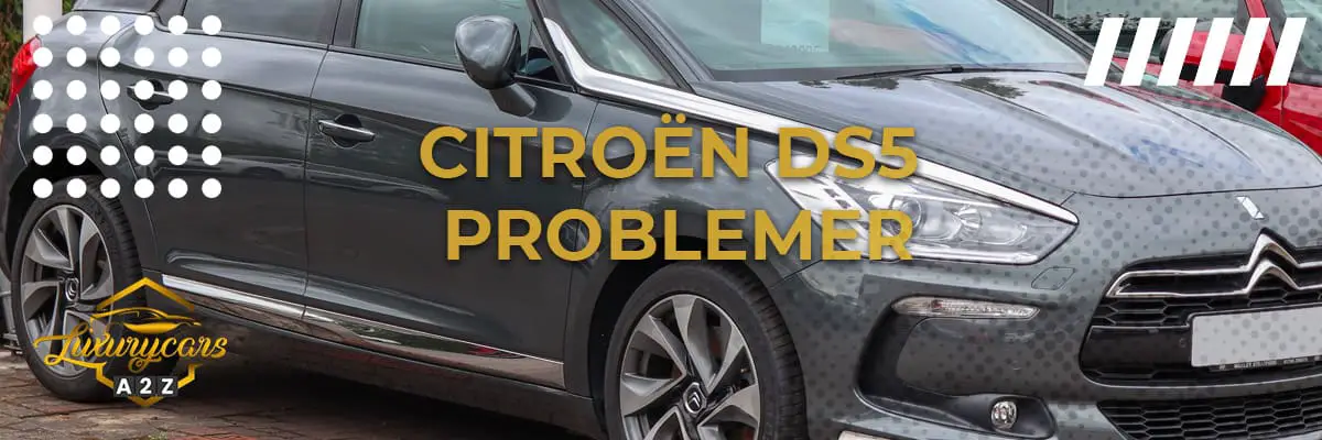 Citroën DS5 problemer & feil