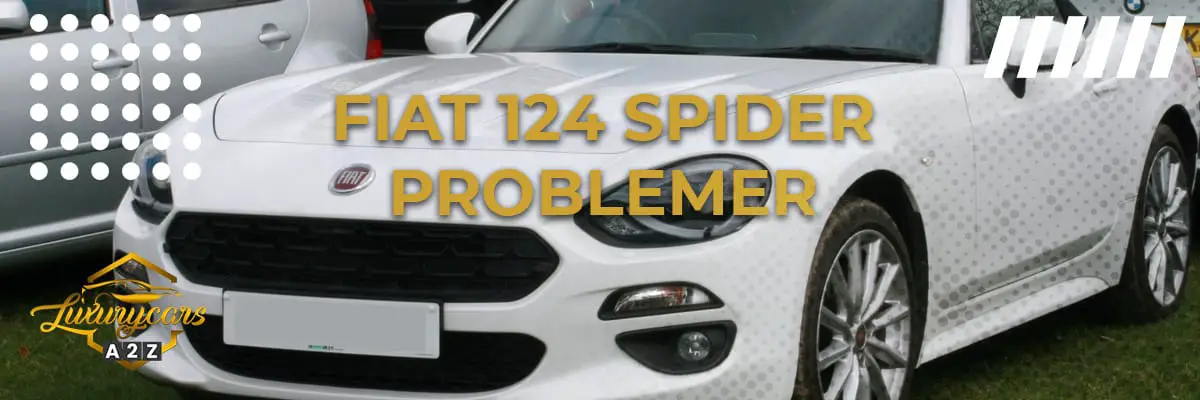 Fiat 124 Spider problemer & feil