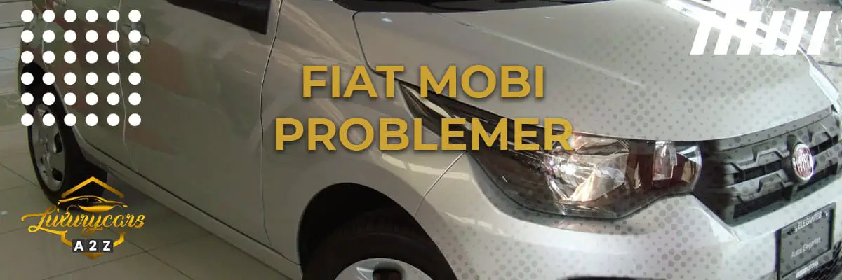 Fiat Mobi problemer & feil