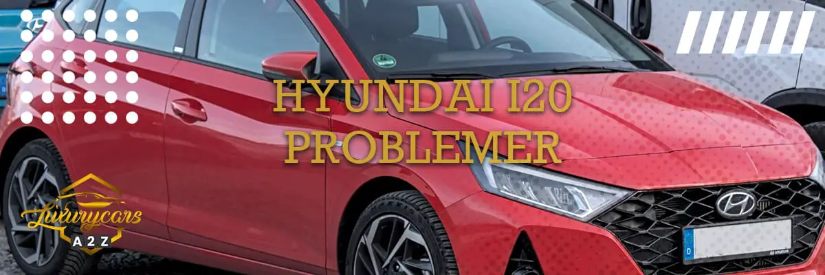 Hyundai i20 problemer & feil
