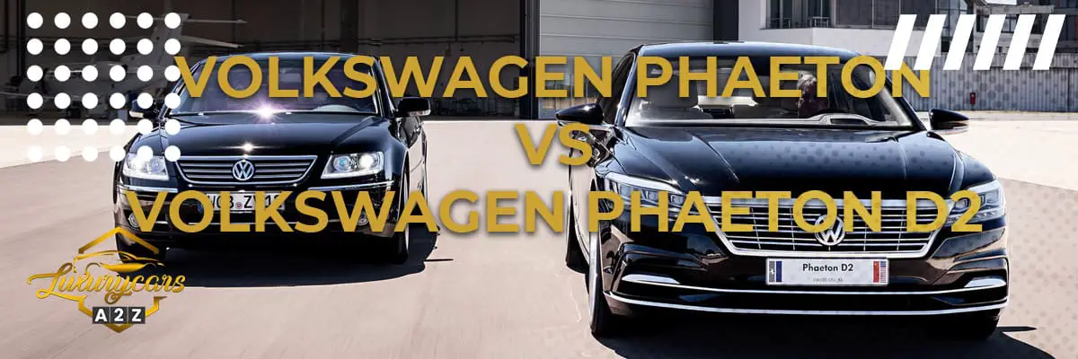 Volkswagen Phaeton vs Volkswagen Phaeton D2